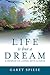 Life Is but a Dream: A Memoir of Living with Illness