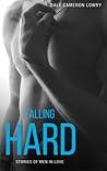 Falling Hard: Stories of Men in Love