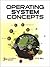 Operating Systems Concepts [Jun 30, 2006] Gill, P. S. by P.S. Gill