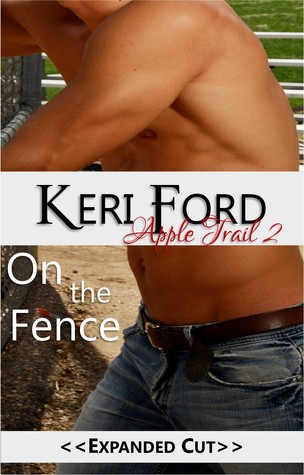 On The Fence (An Apple Trail Novella, 2)