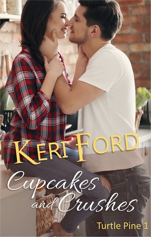 Cupcakes and Crushes (Turtle Pine, #1)