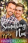 Book cover for Something New (Runaway Hearts, #2)
