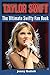 Taylor Swift: The Ultimate Swifty Fan Book