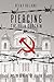Piercing The Iron Curtain: My Journeys of Faith