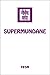 Supermundane