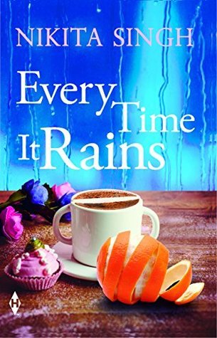 Every Time It Rains (Kindle Edition)