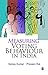 Measuring Voting Behaviour in India