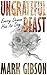 Ungrateful Beast (The Case File Series)
