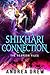 Shikhari Connection (The Reardon Files 2)