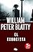 El Exorcista by William Peter Blatty El Exorcista by William Peter Blatty