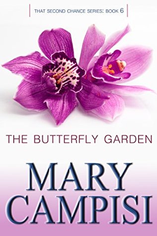 The Butterfly Garden (That Second Chance, #6)