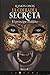 La cofradía secreta / The Secret Brotherhood (Spanish Edition)
