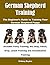 German Shepherd Training: T...