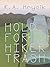 Hold for Hiker Trash