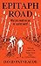 Epitaph Road by David Patneaude