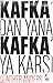 Kafka'dan Yana, Kafka'ya Karşı