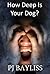 How Deep is Your Dog?