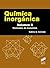 Química inorgánica. Volumen 2: Elementos de transición (Ciencias Químicas. Manuales de Químicas nº 8) (Spanish Edition)