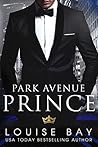 Park Avenue Prince by Louise Bay