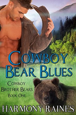 Cowboy Bear Blues (Cowboy Brother Bears, #1)