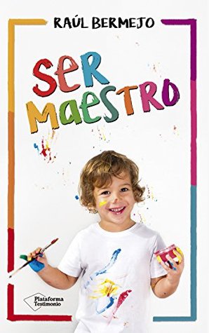 Ser maestro (Spanish Edition)