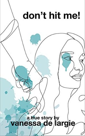 Don't Hit Me! (Kindle Edition)