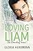 Loving Liam (The Cloverleaf Series Book 1)