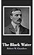 The Black Water