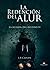 La redención del Alur (La ilusión del destino, #2)