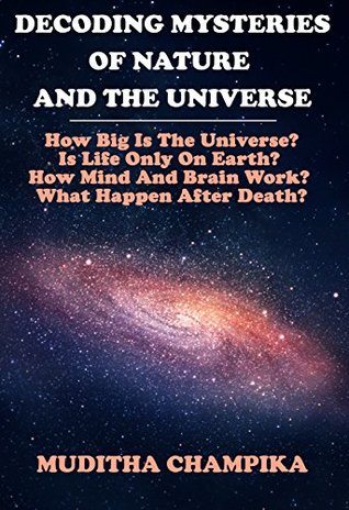 Decoding Mysteries Of Nature And The Universe: Comparison of Pure Buddhist Philosophy and Science