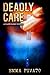 Deadly Care: A Claire Burke Mystery