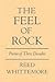 The feel of rock: Poems of ...
