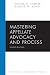 Mastering Appellate Advocac...