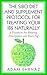 The SIBO Diet and Supplement Protocol for Treating Your IBS N... by Adam Enaz
