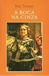 A Boca na Cinza A Boca na Cinza