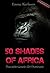 50 Shades of Africa: Erotik...
