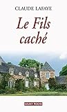 Le Fils caché: Un...