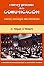 Teoría y Práctica de la Comunicación: Ciencia y tecnología de la información (Spanish Edition)