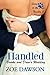 Handled (Going to the Dogs Novella, #3)