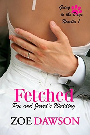 Fetched (Going to the Dogs Novella, #1)