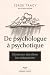 De psychologue à psychotique by Serge Tracy De psychologue à psychotique by Serge Tracy