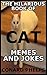 The Hilarious Book Of Cat Memes And Jokes