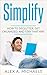 Simplify: How To Declutter,...