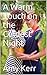 A Warm Touch on the Coldest Night by Amy Kerr
