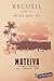Recueil pour les deux ans de Mateiva: Tous les bénéfices pour Le Refuge (French Edition)