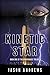 Kinetic Star: Book One of the Provenance Trilogy
