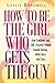How to Be The Girl Who Gets...