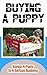 Buying A Puppy: Buying A Pu...