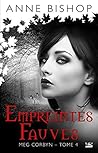 Empreintes fauves by Anne Bishop