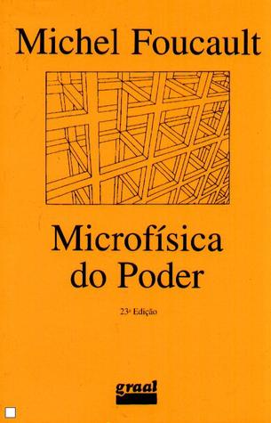 Microfísica do poder (Biblioteca de filosofia e história das ciências)